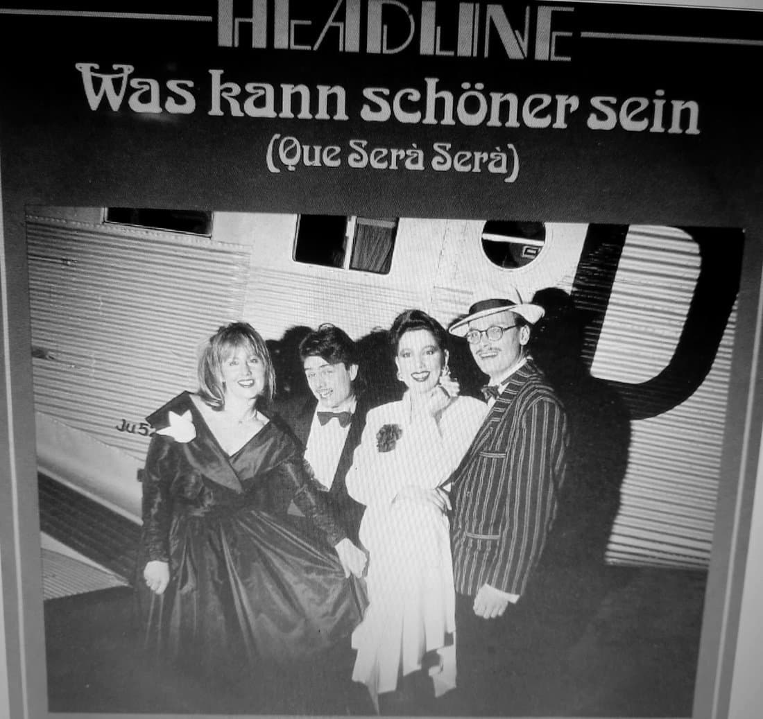 Headline — „Was kann schöner sein (Que Serà Serà)“